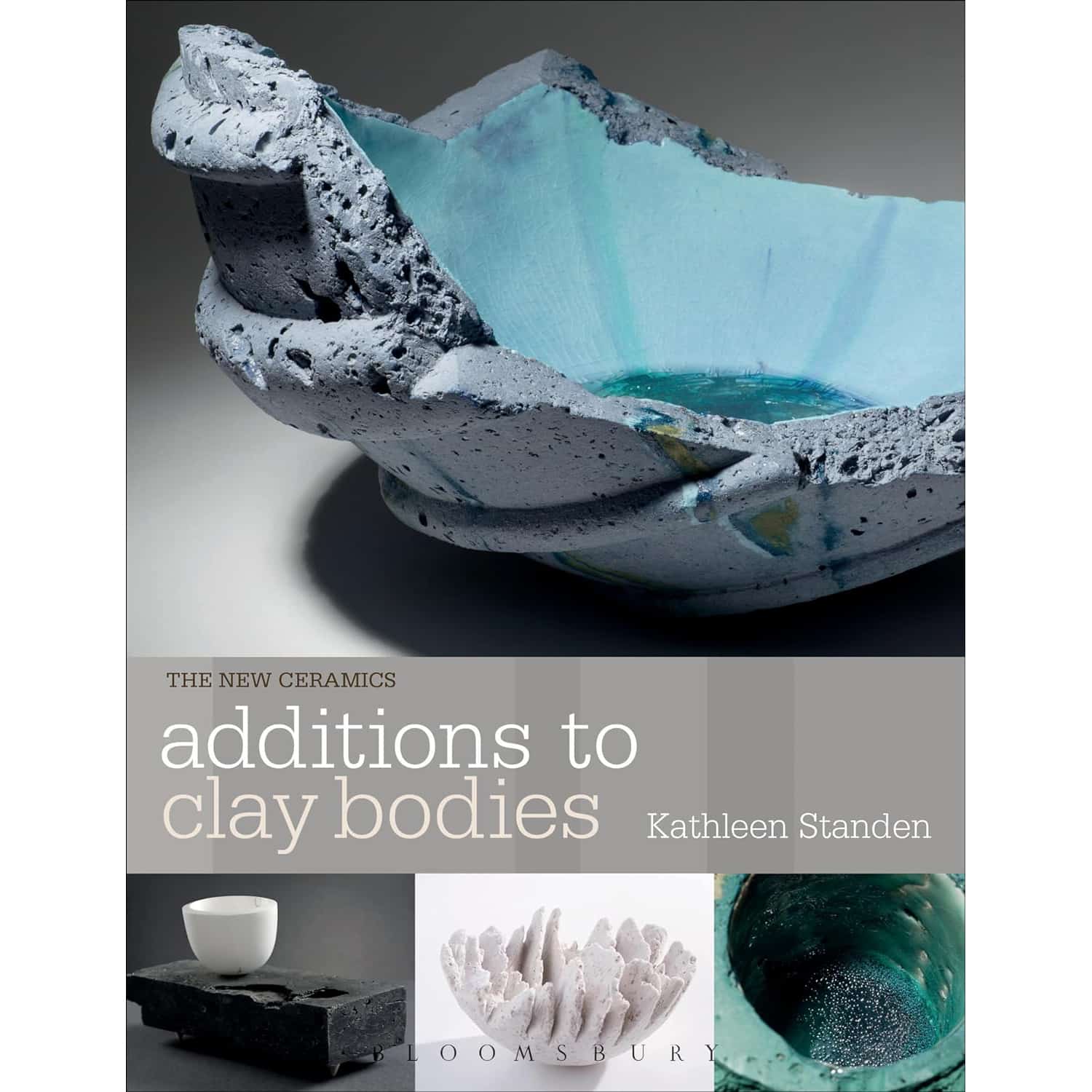 Additions to Clay Bodies by Kathleen Standen - Paperback